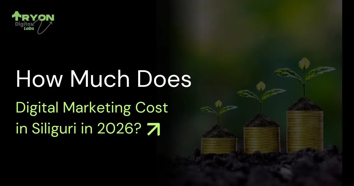 Digital marketing cost in Siliguri in 2026 pricing guide for local businesses